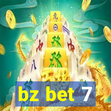 bz bet 7